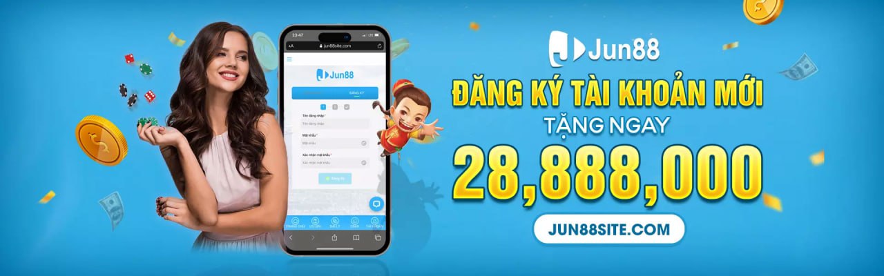Jun88 - Tham gia nhận quà cực khủng